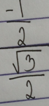 frac  (-1)/2  sqrt(3)/2 