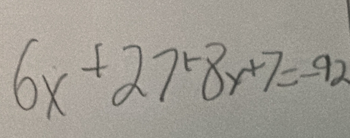 6x+27+8y+7=-92