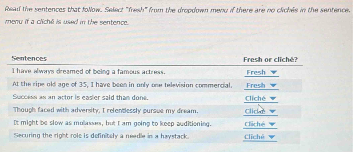 Solved: Read the sentences that follow. Select “fresh” from the ...