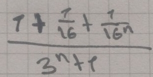 frac 1+ 1/16 + 1/16^n 3^n+1