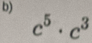 c^5· c^3