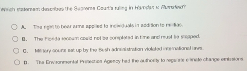 Solved: Which statement describes the Supreme Court's ruling in Hamdan ...