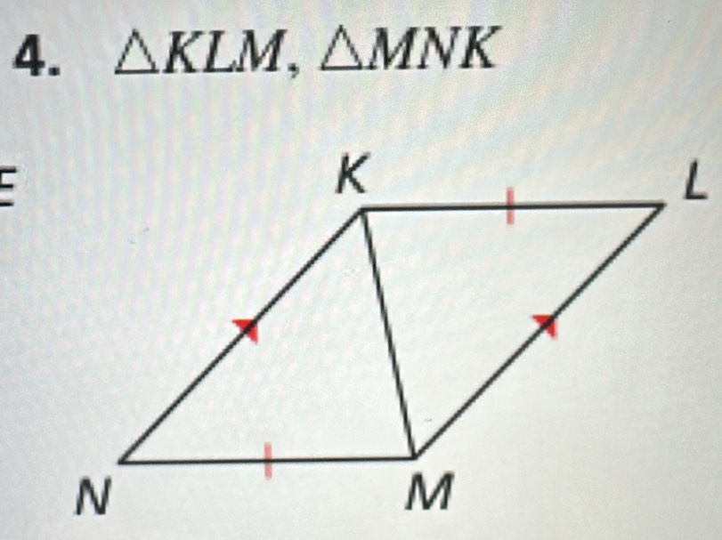 △ KLM, △ MNK
-