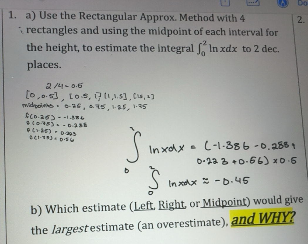 Solved: Do 1. a) Use the Rectangular Approx. Method with 4 2 ...