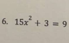 15x^2+3=9