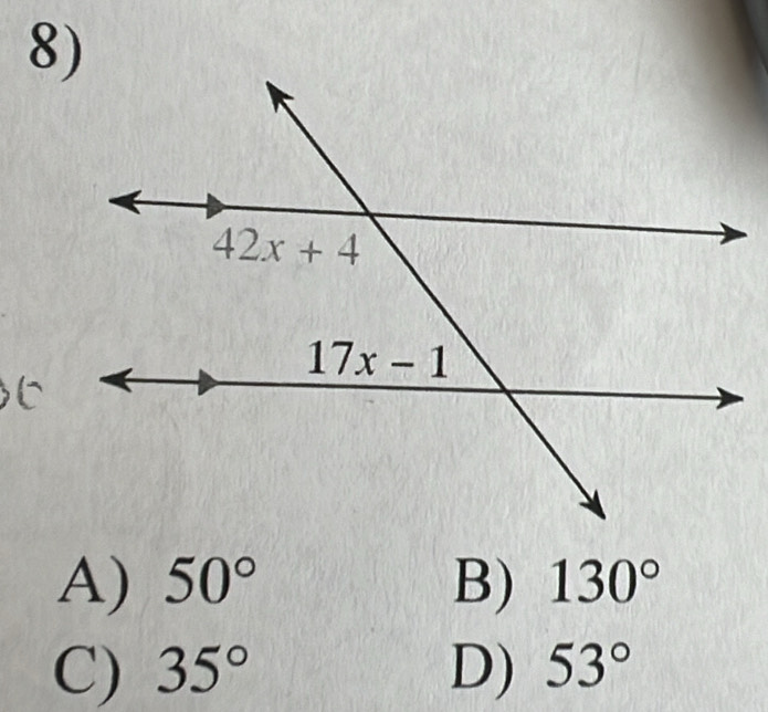 A) 50° B) 130°
C) 35° D) 53°