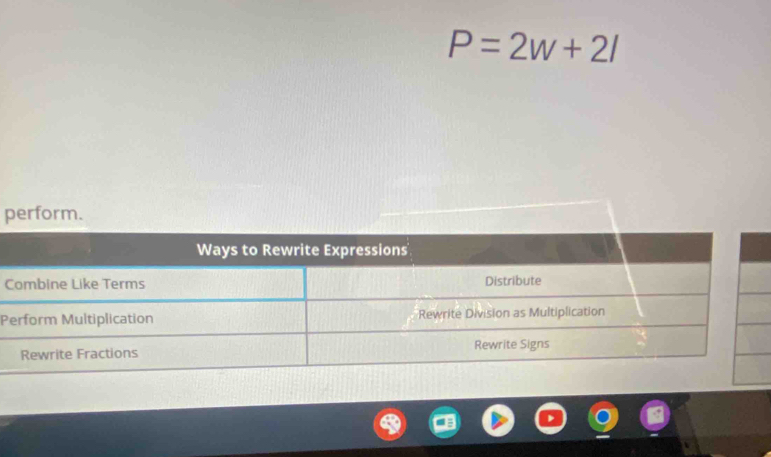 P=2w+2l
perform. 
C
P