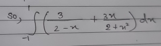 so, ∈tlimits _(-1)^1( 3/2-x + 3x/2+x^2 )dx