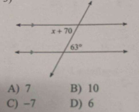 A) 7 B) 10
C) -7 D) 6