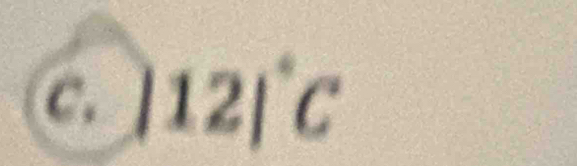 |12|^circ C