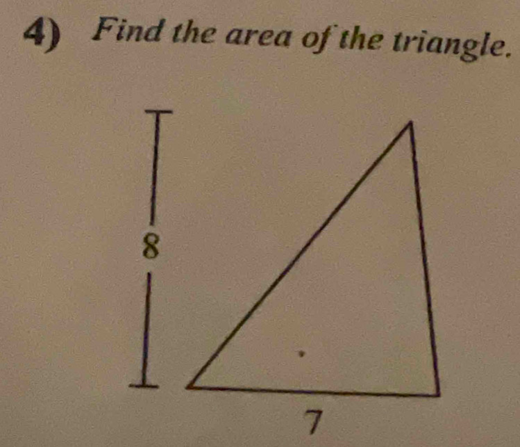 Find the area of the triangle.