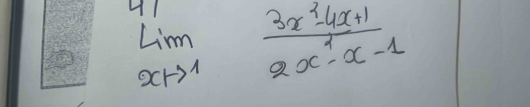 limlimits _xto 1 (3x^2-4x+1)/2x^4-x-1 