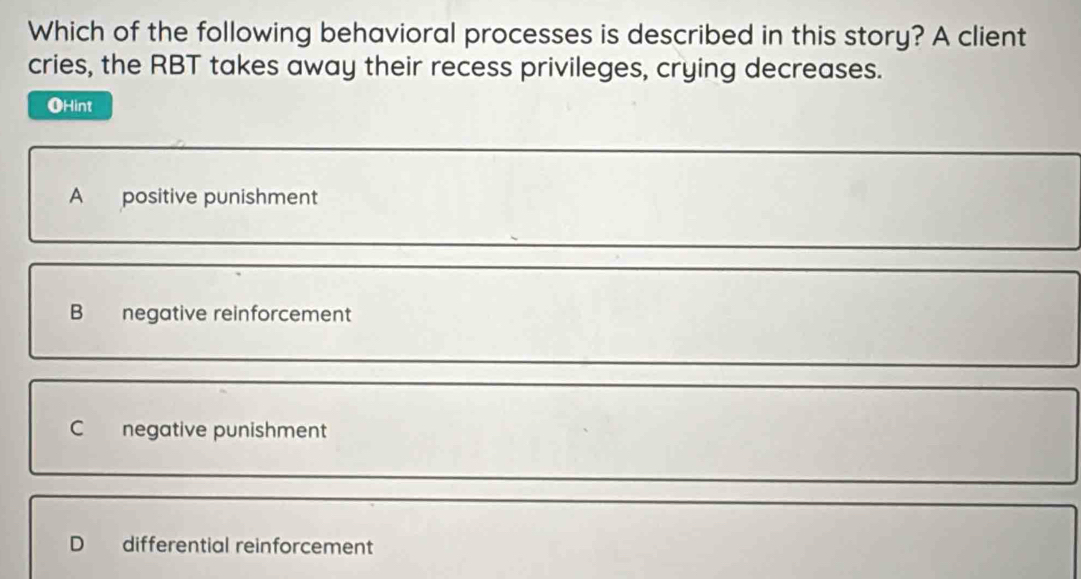 Solved: Which of the following behavioral processes is described in ...