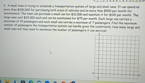 Solved: A small town is trying to establish a transportation system of ...