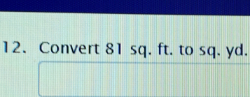 Convert 81 sq. ft. to sq. yd.