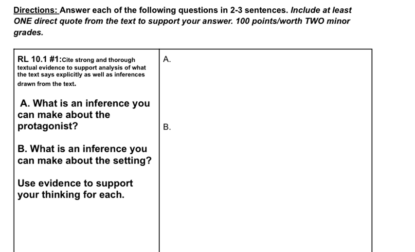 Directions: Answer each of the following questions in 2-3 sentences. Include at least 
ONE direct quote from the text to support your answer. 100 points/worth TWO minor 
grades.