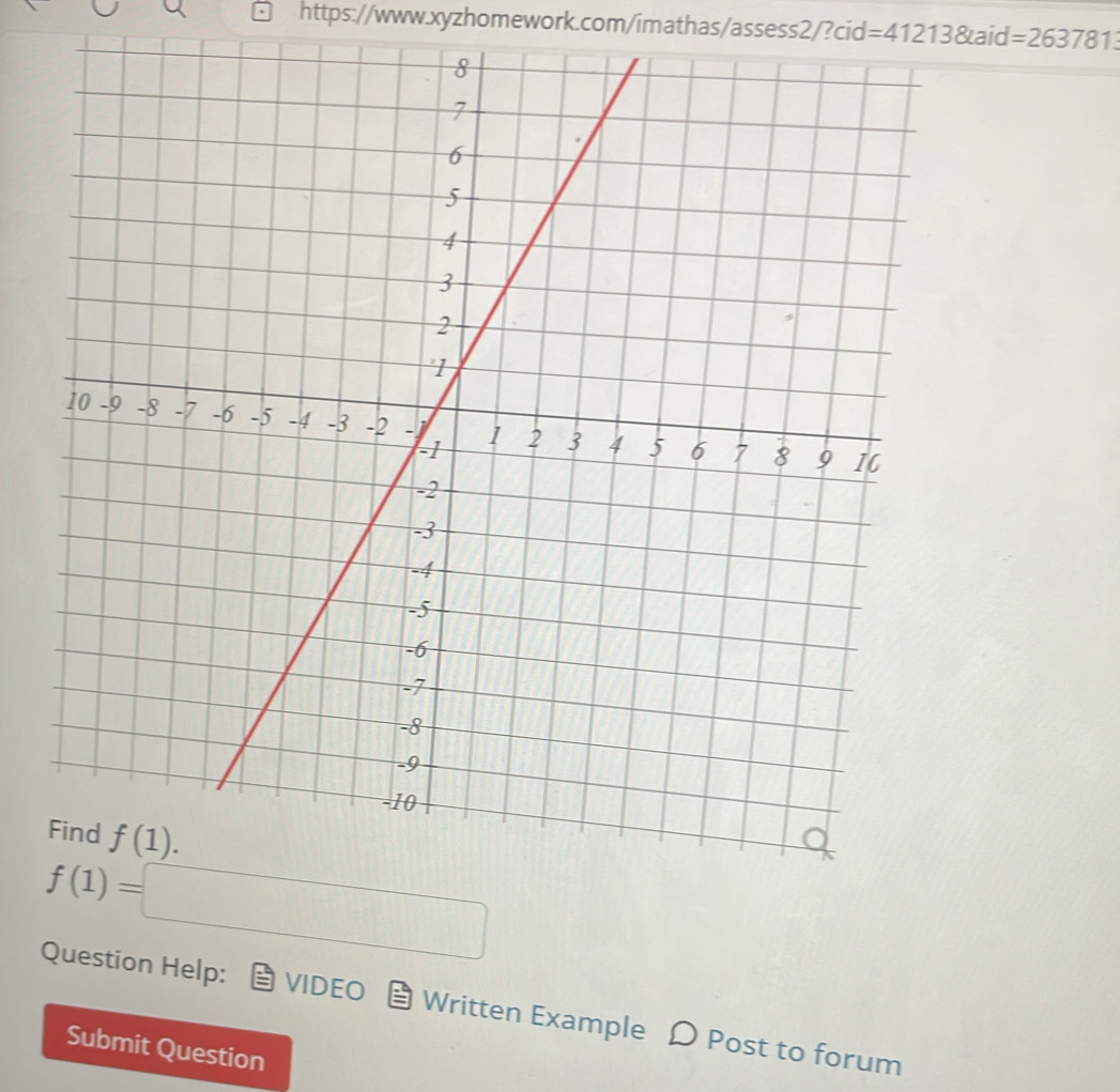 =412138taid=263781
f(1)=□
Question Help: VIDEO Written Example Ω Post to forum
Submit Question