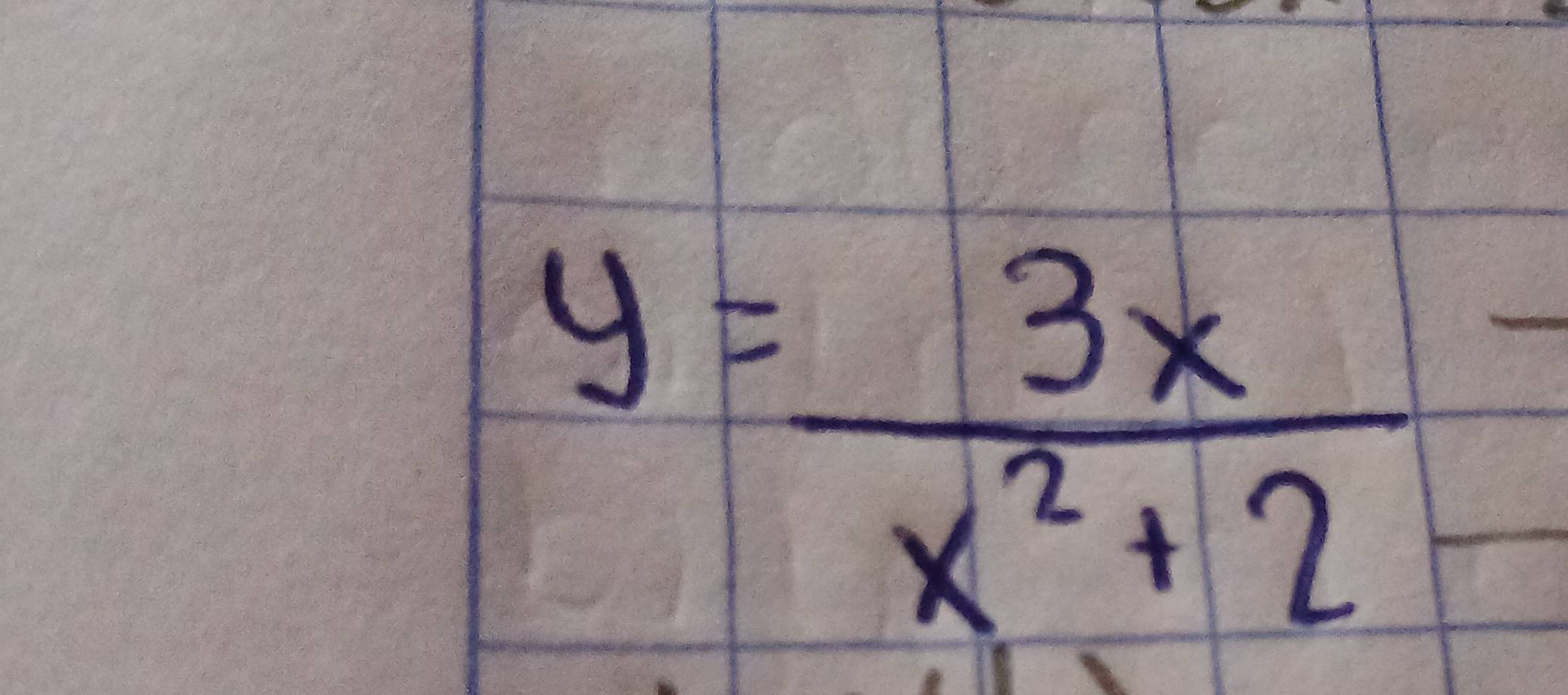 y= 3x/x^2+2 