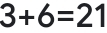 3+6=21