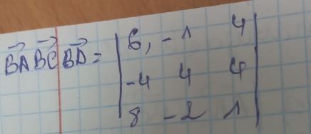 Babc^2cBD=beginvmatrix 6-lambda -lambda &4 -4&4&4-2&1endvmatrix