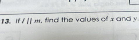 If l||m. , find the values of x and y.