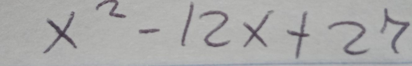 x^2-12x+27