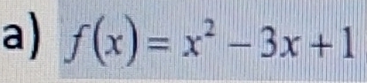 f(x)=x^2-3x+1