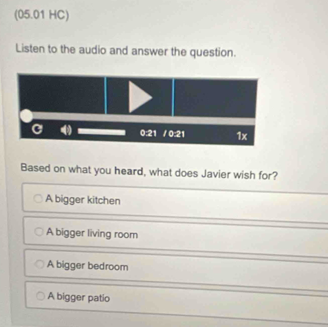 Solved: (05.01 HC) Listen to the audio and answer the question. Based ...