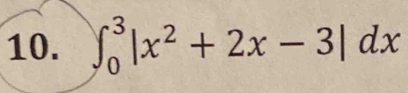 ∈t _0^(3|x^2)+2x-3|dx