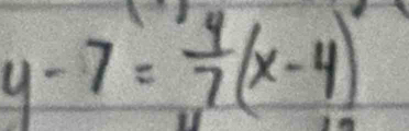 y-7= 4/7 (x-4)