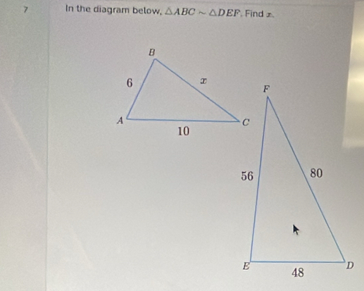 In the diagram below, △ ABCsim △ DEF Findx