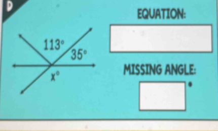 EQUATION:
MISSING ANGLE: