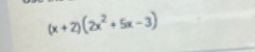 (x+2)(2x^2+5x-3)