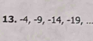 -4, -9, −14, −19, ...