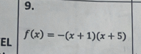 EL f(x)=-(x+1)(x+5)