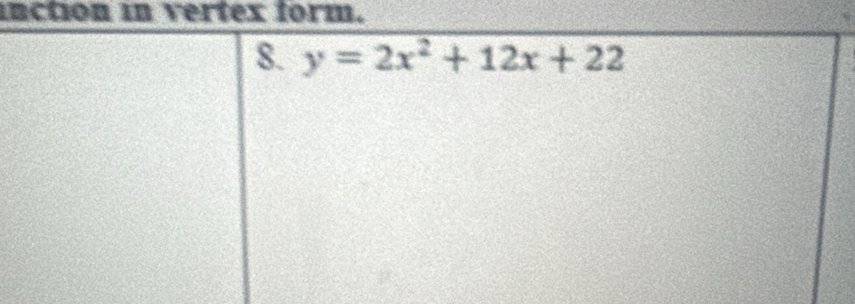 inction in vertex form.