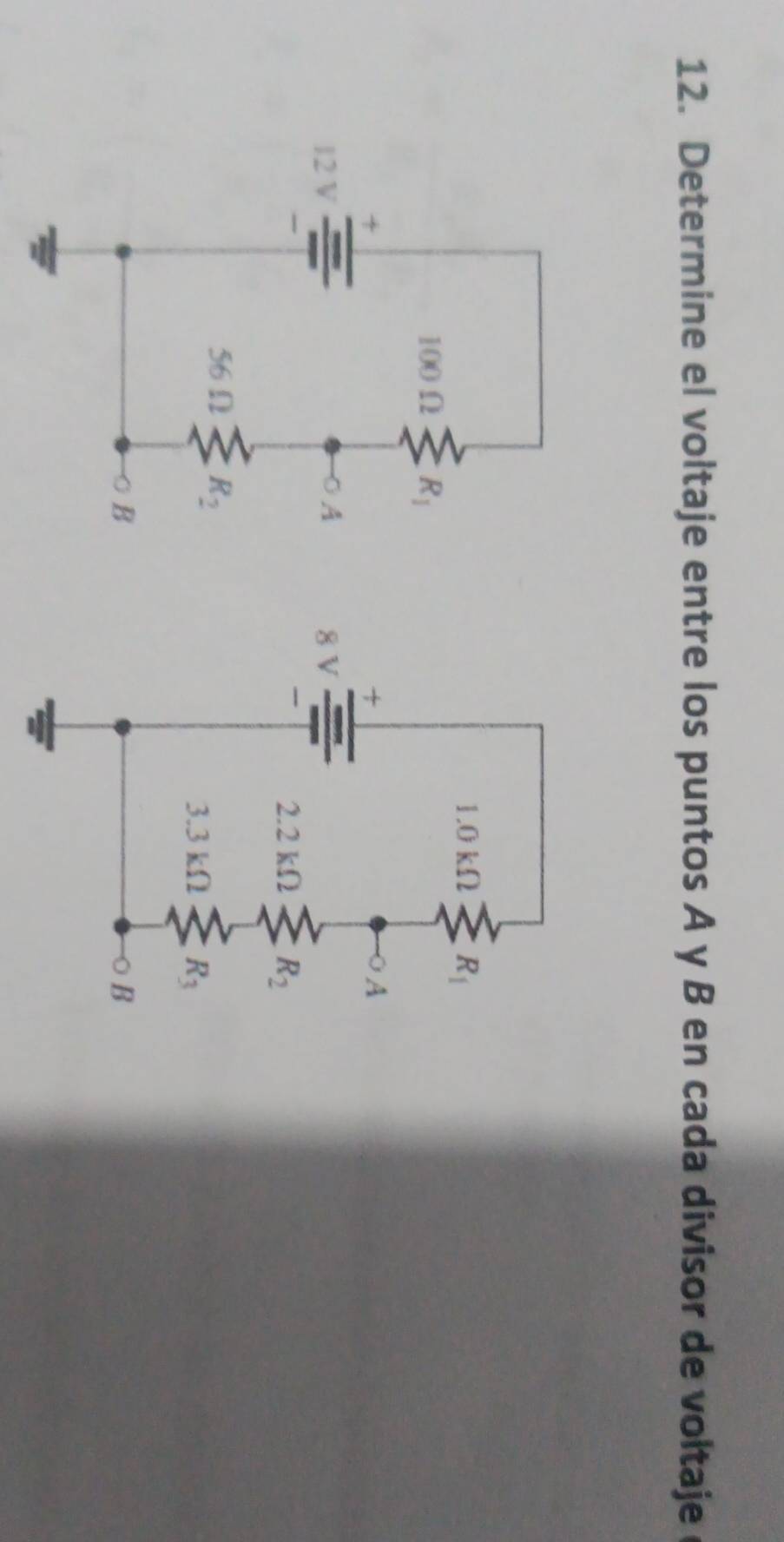 Determine el voltaje entre los puntos A y B en cada divisor de voltaje