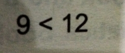 9<12</tex>