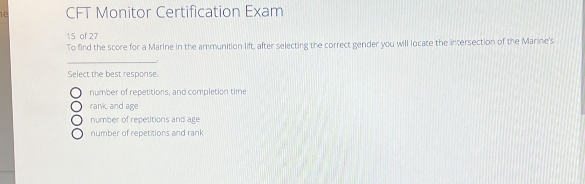 CFT Monitor Certification Exam 15 of 27 To find the score for a Marine ...