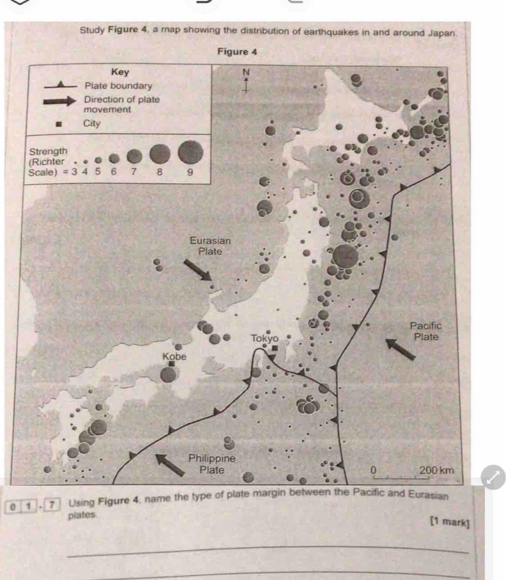 Study Figure 4, a map showing the distribution of earthquakes in and around Japan.
0   7 Using Figure 4, name t
plates
[1 mark]
_
_