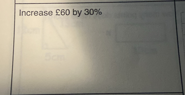 Increase £60 by 30%