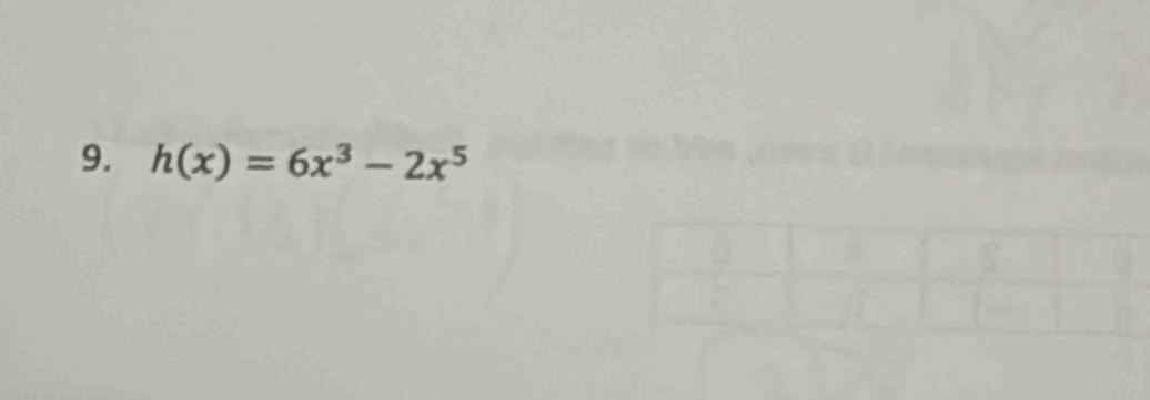 h(x)=6x^3-2x^5