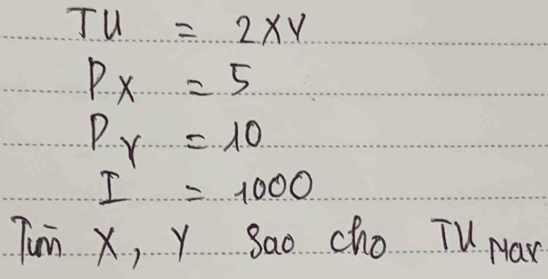 TU=2XV
px=5
P_r=10
I=1000
Tun X, Y Sao cho Tu Nay