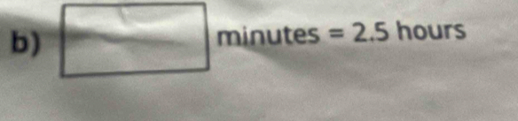 |minutes=2.5hours