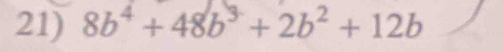 8b⁴ + 48b³ + 2b² + 12b