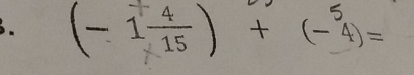 (- ) + (-1)=