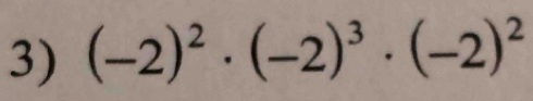 (-2)^2· (-2)^3· (-2)^2