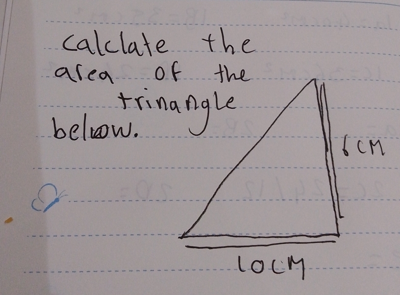 calclate the 
area of the 
bellow.