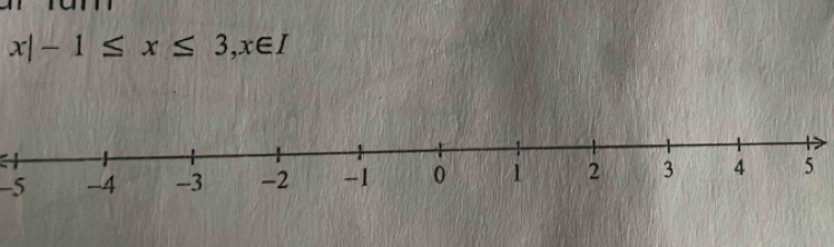 x|-1≤ x≤ 3, x∈ I
-5