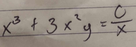 x^3+3x^2y= c/x 